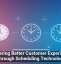 Delivering Better Customer Experiences Through Scheduling Technology