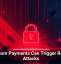 Ransom Payments Can Trigger Repeat Attacks